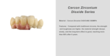 Cercon Zirconium Dioxide Series